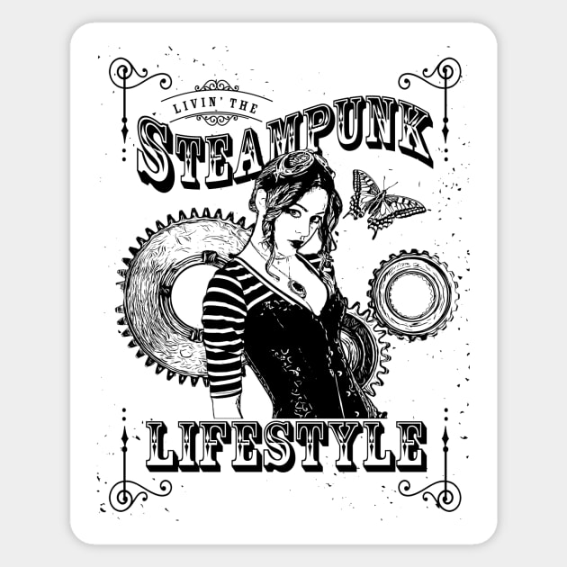 Livin the Steampunk Life Sticker by TAS Illustrations and More